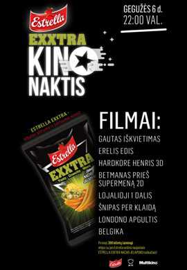 Estrella EXXTRA kino naktis